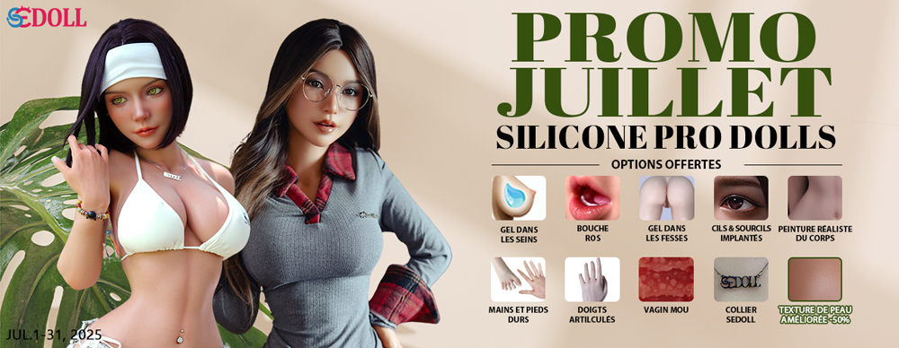 Promo SEDoll Silicone Pro Juillet 2025