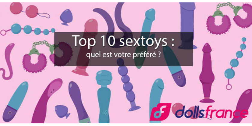 Top 10 sextoys : quel est votre préféré ?