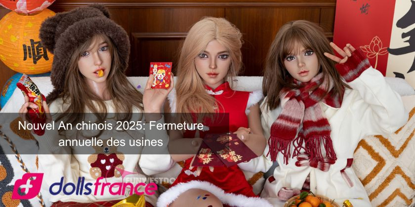 Nouvel An chinois 2025: Fermeture annuelle des usines